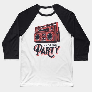 Endless Party Baseball T-Shirt